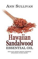 Hawaiian Sandalwood Essential Oil: Benefits, Properties, Applications, Studie-,