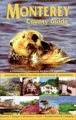 Monterey County Guide : Including Free  Fun Attractions  Activities - GOOD