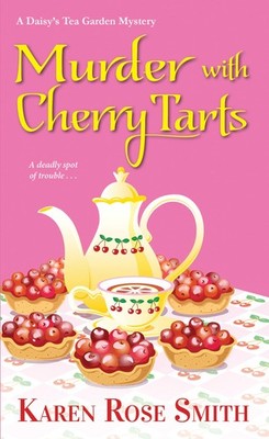 Murder with Cherry Tarts (A Daisy's Tea Garden Mystery) - mass market paperb...