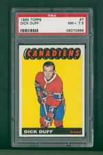 1965 Topps Hockey Card - #7 Dick Duff, PSA 7.5 NM+
