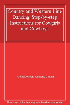 Country and Western Line Dancing: Step-by-step Instructions for 