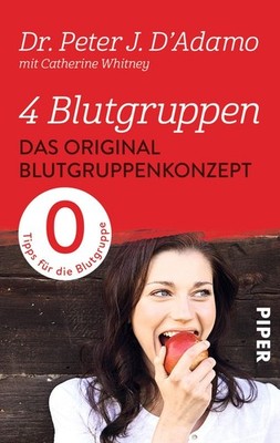 Peter J. D'Adamo / 4 Blutgruppen - Das Original-Blutgruppenk ... 9783492306553