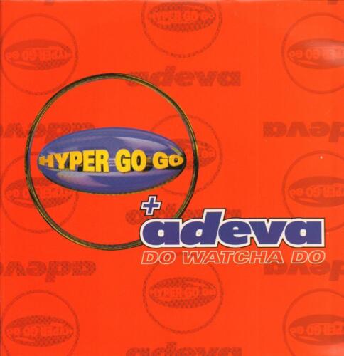 Hyper Go Go & Adeva(12" Vinyl)Do Watcha Do-Avex-Ex/New - Picture 1 of 1