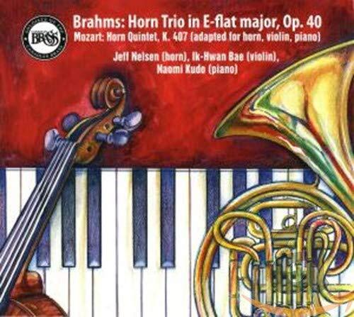 `JEFF NELSEN, IK HWAN BAE A... HORN TRIO OP 40 CD NUOVO