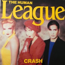 THE HUMAN LEAGUE Crash LP VINYL  1986 10 Track In Gatefold Sleeve V2391