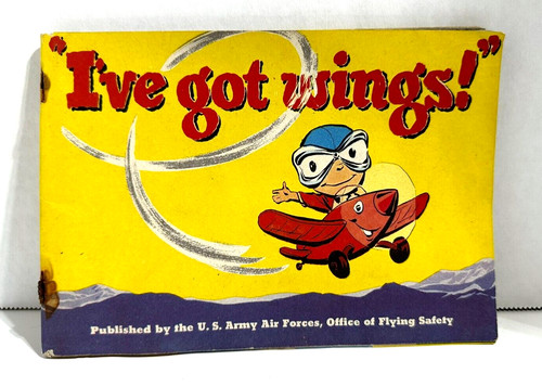 VTG "I'VE GOT WINGS 1940s BOOKLET US AIR FORCE ARMY TEACHING COMIC MILITARY WWII