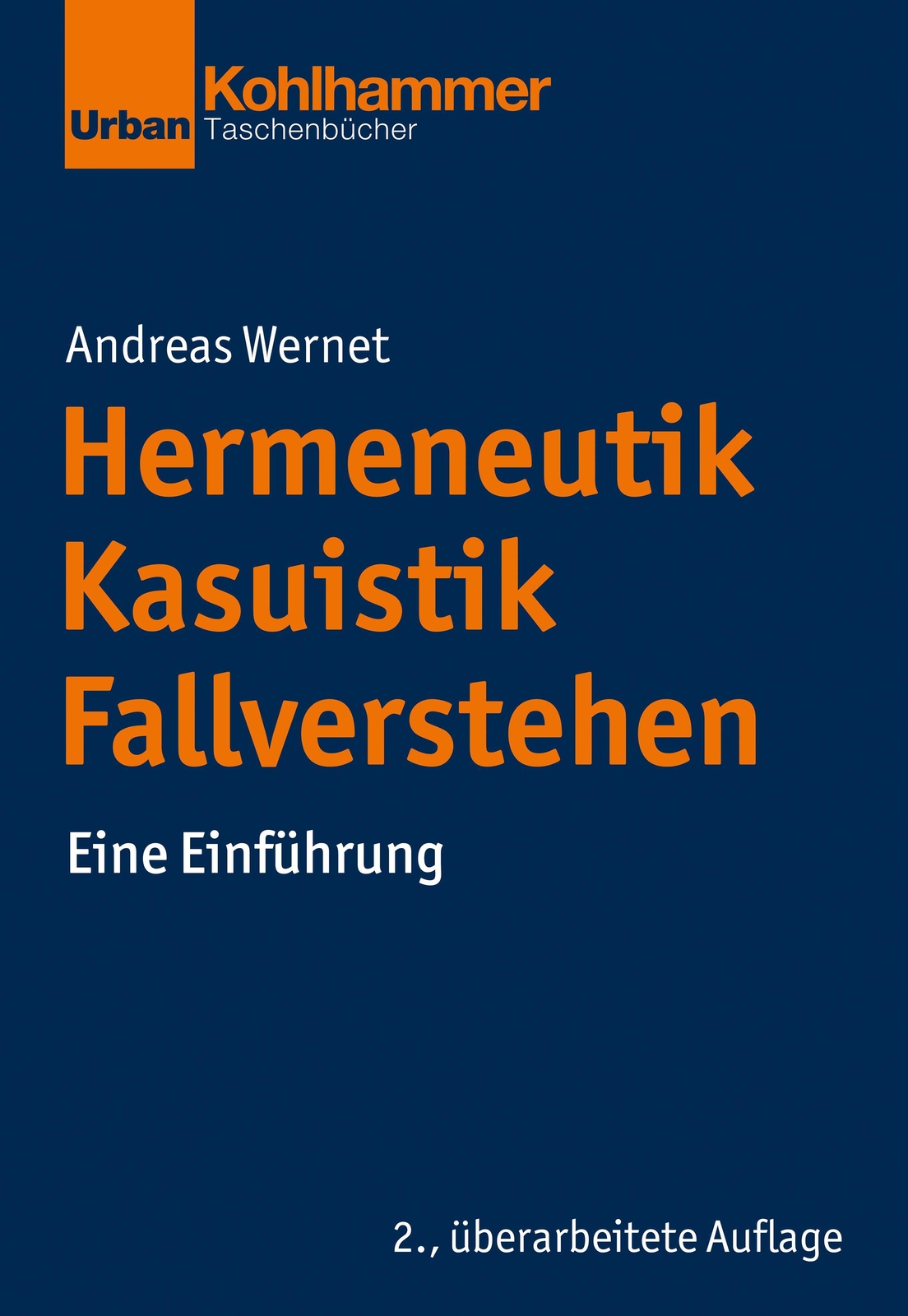 Thumbnail - Hermeneutik - Kasuistik - Fallverstehen | Eine Einführung | Andreas