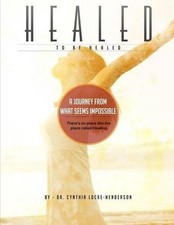 Healing to be Healed by Cynthia Henderson (English) Paperback Book