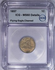 1857 Flying Eagle Cent 1C ICG MS60 Details