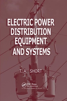 Electric Power Distribution Equipment and Systems by Thomas Allen Short (English