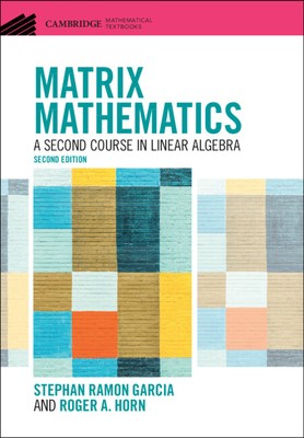 Matrix Mathematik Ein zweiter Kurs in linearer Algebra Garcia Horn Hardcover 2e