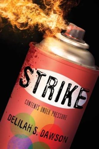 Strike by Delilah S Dawson: New