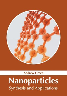 Andrew Green | Nanoparticles | Buch | Englisch (2019) | Gebunden