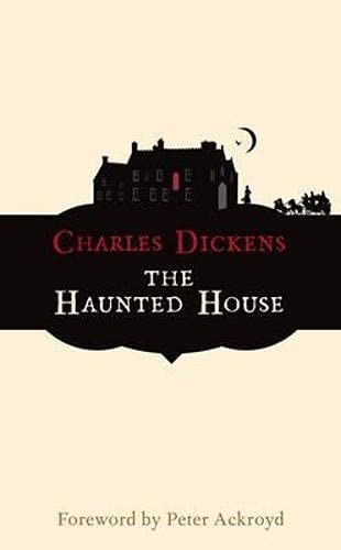 The Haunted House (Hesperus Classics),Charles Dickens