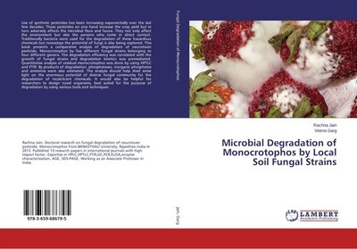 Microbial Degradation of Monocrotophos by Local Soil Fungal Strains Veena Garg