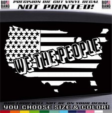 USA FLAG WE THE PEOPLE Vinyl Decal Sticker Freedom Isn't Free Speech Religion