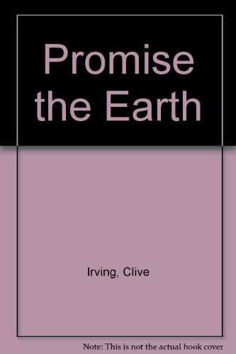 PROMISE THE EARTH By Clive Irving **Mint Condition** 9780345294449 | eBay