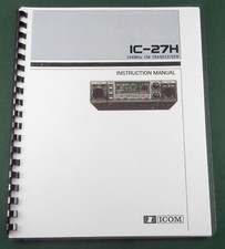 Icom IC-27H Instruction Manual: Comb Bound with Protective Covers 
