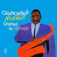 Cannonball Adderley - In Chicago - Vinyl Record - K4Z