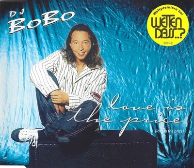 D.J. Bobo - Love Is The Price (Maxi-CD) [1996] gut (0694)