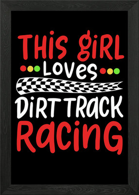 This Girl Loves Dirt Track Gerahmtes Wandbild Poster Leinwanddruck Bild