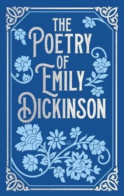 Emily Dickinson The Poetry of Emily Dickinson (Hardback)