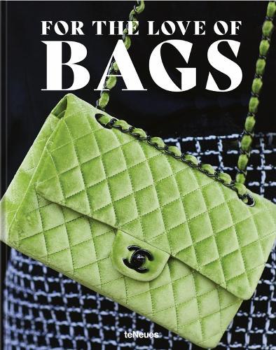 Julia Werner Dennis Braatz Sandra Sembur For the Love of Bag (Copertina rigida)