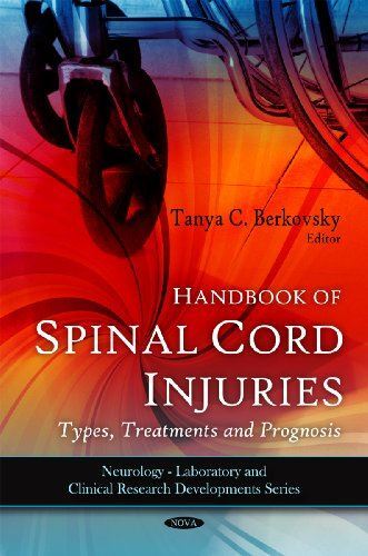 Handbook of Spinal Cord Injuries: Types, Treatments and (2009)
