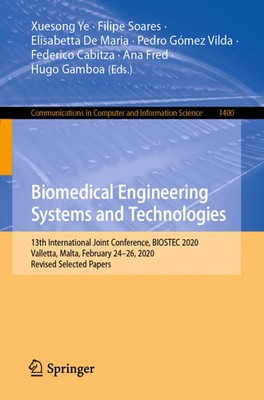 Xuesong Ye (u. a.) | Biomedical Engineering Systems and Technologies | Buch