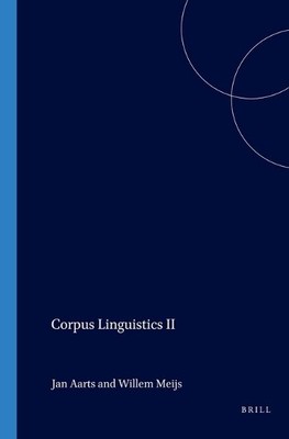 Jan Aarts Corpus Linguistics II (Paperback) Costerus New Series (UK IMPORT)