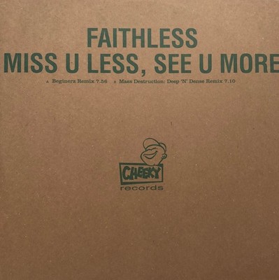 Faithless - Miss U Less See U More / Mass Destruction (Remix) - UK Promo 12'' ...