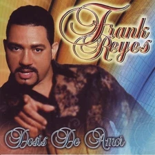 FRANK REYES - Dosis De Amor - CD - **BRAND NEW/STILL SEALED** - RARE