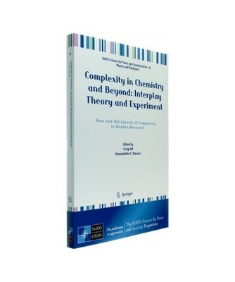 Complexity in Chemistry and Beyond: Interplay Theory and Experiment: New and Old