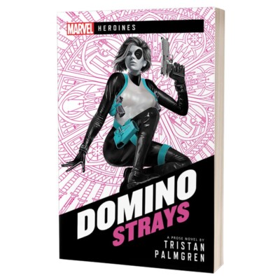 AC003 Aconyte Marvel: Heroines: Domino: Strays (Novel)
