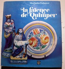 QUIMPER/LA FAIENCE DE../M.TABURET/ED SOUS LE VENT/1979/EPUISE