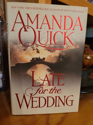 Lavinia Lake/Tobias March Ser.: Late for the Wedding by Amanda Quick (2003,...