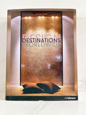 Design Destinations Worldwide by Joachim Fischer (2011, Hardcover)