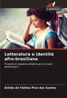 Letteratura E Identità Afro-Brasiliana Anilda De FáTima Piva Dos Santos Buch