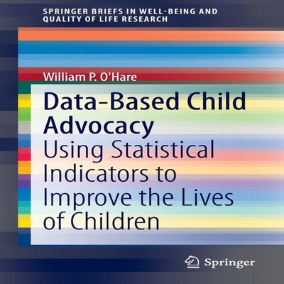 Data-Based Child Advocacy Using Statistical Indicators to Improve