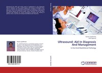 Ultrasound: Aid In Diagnosis And Management In Oral And Maxillofacial Pathology