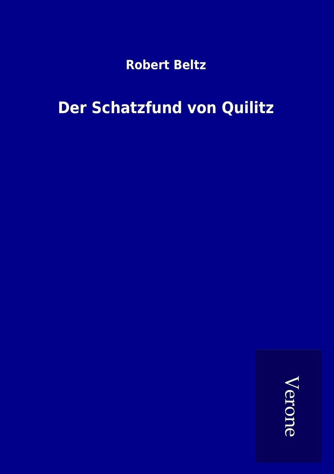 Thumbnail - Robert Beltz | Der Schatzfund Von Quilitz | Taschenbuch | Deutsch