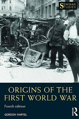 Origins of the First World War by Gordon Martel (Paperback, 2016)