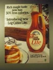 1989 Log Cabin Syrup Ad - Rich maple taste now has 50% less calories