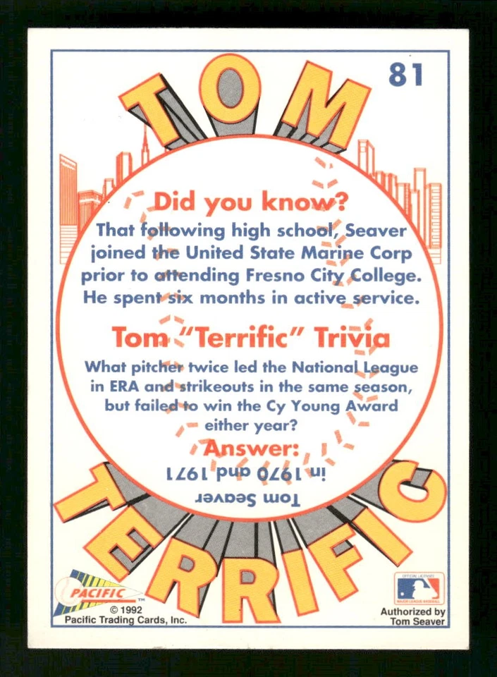Tom Seaver 1992 Pacific Tom Seaver #81 Near Mint or Better - Image 2 of 2