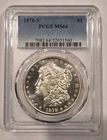1878 S Morgan Silver Dollar PCGS MS64. Very Nice