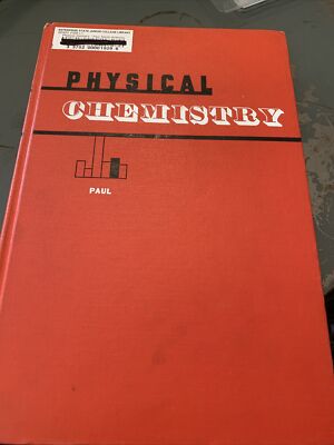 Physical Chemistry Martin A.Paul Harpur College New York 1962 Hardcover