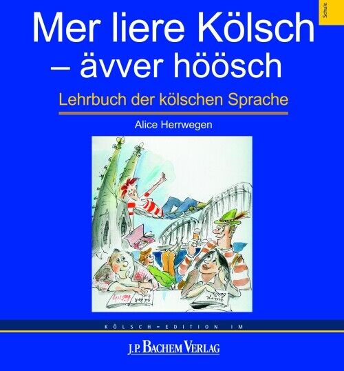 Thumbnail - Alice Herrwegen / Mer Liere Kölsch - Ävver Höösch
