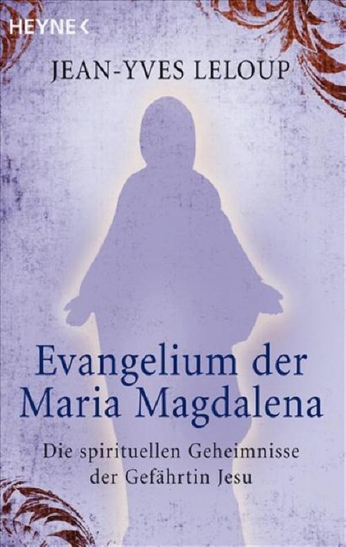 Thumbnail - Evangelium Der Maria Magdalena, Jean-yves Leloup