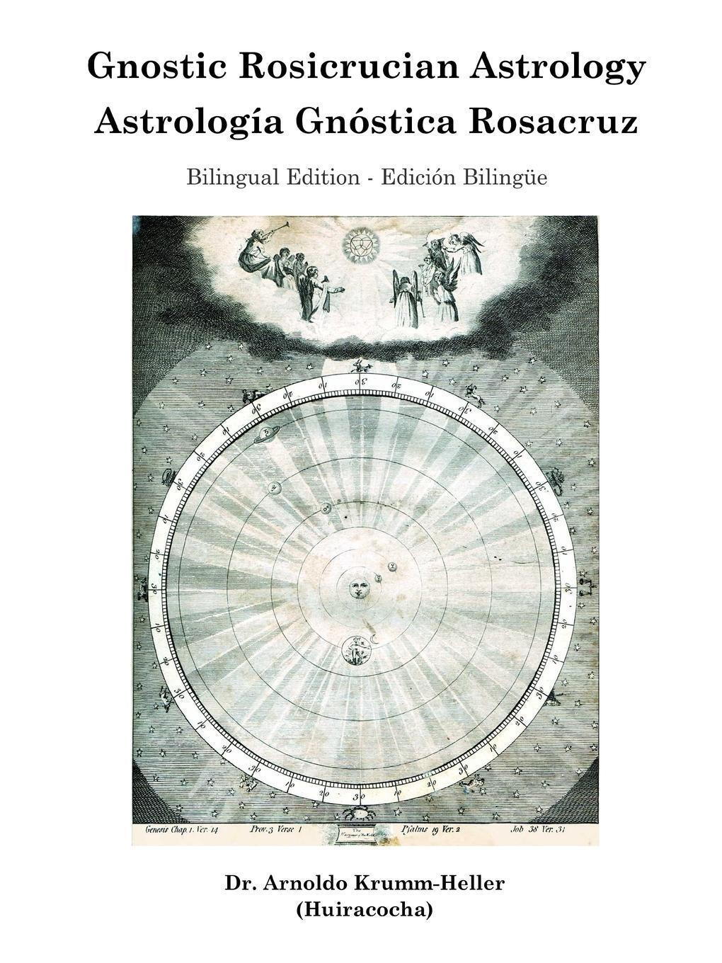 Thumbnail - Gnostic Rosicrucian Astrology | Arnoldo Krumm-heller | Taschenbuch |