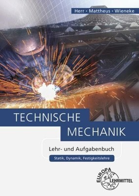 Technische Mechanik Lehr- und Aufgabenbuch: Statik, Buch Europa-Lehrmittel